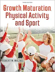 Growth, Maturation, Physical Activity, and Sport, 3rd Edition (EPUB) Growth, Maturation, Physical Activity, and Sport, 3rd Edition (EPUB)