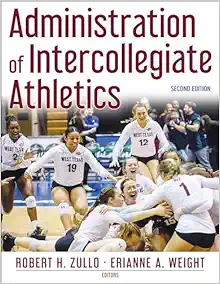 Administration of Intercollegiate Athletics, 2nd Edition (PDF) Administration of Intercollegiate Athletics, 2nd Edition (PDF)