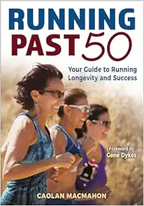 Running Past 50: Your Guide to Running Longevity and Success (EPUB)