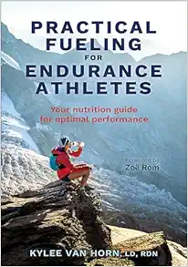 Practical Fueling for Endurance Athletes: Your Nutrition Guide for Optimal Performance (EPUB)