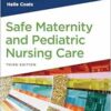 Safe Maternity & Pediatric Nursing Care, 3rd Edition (PDF )