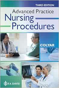 Advanced Practice Nursing Procedures, 3rd Edition (EPUB) Advanced Practice Nursing Procedures, 3rd Edition (EPUB)