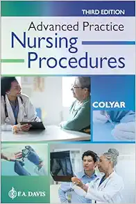 Advanced Practice Nursing Procedures, 3rd Edition (PDF ) Advanced Practice Nursing Procedures, 3rd Edition (PDF )