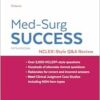 Med-Surg Success: NCLEX-Style Q&A Review, 5th Edition (PDF )