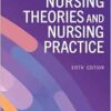 Nursing Theories and Nursing Practice, 6th Edition (EPUB)