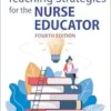 Creative Teaching Strategies for the Nurse Educator, 4th Edition (PDF )
