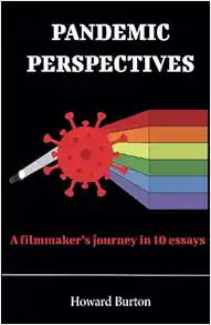 Pandemic Perspectives: A filmmaker’s journey in 10 essays (EPUB)