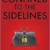 Confined to the Sidelines: New and Selected Verses (EPUB)