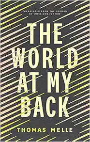 The World at My Back (Biblioasis International Translation Series) (EPUB)