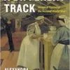 A Different Track: Hospital Trains of the Second World War (EPUB)
