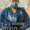 The COVID Journals: Health Care Workers Write the Pandemic (EPUB) The COVID Journals: Health Care Workers Write the Pandemic (EPUB)