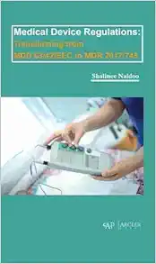 Medical Device Regulations: Transitioning from MDD 93/42/EEC to MDR 2017/745 (PDF)