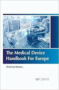The Medical Device Handbook For Europe (PDF)