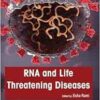 RNA and life threatening diseases (PDF)