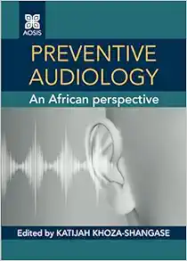 Preventive audiology: An African perspective (PDF )