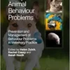 Companion Animal Behaviour Problems: Prevention and Management of Behaviour Problems in Veterinary Practice (EPUB)
