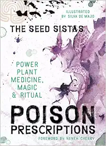 Poison Prescriptions: Power Plant Medicine, Magic & Ritual (EPUB)