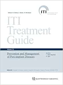 Prevention and Management of Peri-Implant Diseases (ITI Treatment Guide, 13) (EPUB)