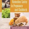 Using Natural Remedies Safely in Pregnancy and Childbirth (EPUB)