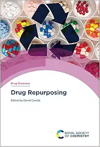 Drug Repurposing (Drug Discovery Series, Volume 82) (EPUB)