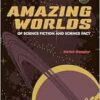 Amazing Worlds of Science Fiction and Science Fact (PDF)