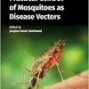 Practical Control of Mosquitoes as Disease Vectors (PDF) Practical Control of Mosquitoes as Disease Vectors (PDF)