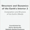 Structure and Dynamics of the Earth’s Interior 2: Composition and Structure of the Earth’s Mantle (ISTE Invoiced) (PDF) Structure and Dynamics of the Earth’s Interior 2: Composition and Structure of the Earth’s Mantle (ISTE Invoiced) (PDF)