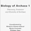 Biology of Archaea, Volume 1: Discovery, Evolution and Diversity of Archaea (ISTE Invoiced) (EPUB)