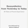 Geosynthetics from Yesterday to Today: 55 Years of French Experience (ISTE Invoiced) (PDF) Geosynthetics from Yesterday to Today: 55 Years of French Experience (ISTE Invoiced) (PDF)
