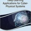Deep Learning Applications for Cyber-Physical Systems (EPUB)