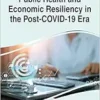 Public Health and Economic Resiliency in the Post-covid-19 Era (EPUB)
