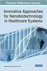 Innovative Approaches for Nanobiotechnology in Healthcare Systems (Advances in Medical Technologies and Clinical Practice) (EPUB)