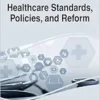 Handbook of Research on Healthcare Standards, Policies, and Reform (Advances in Healthcare Information Systems and Administration) (EPUB)
