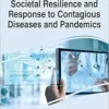 Societal Resilience and Response to Contagious Diseases and Pandemics (Advances in Human Services and Public Health) (EPUB)