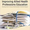 Handbook of Research on Improving Allied Health Professions Education: Advancing Clinical Training and Interdisciplinary Translational Research … in Medical Education, Research, and Ethics) (EPUB)