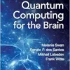 Quantum Computing for the Brain (Between Science and Economics, 3) (EPUB)