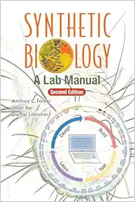 Synthetic Biology: A Lab Manual (second Edition) (PDF)