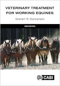 Veterinary Treatment for Working Equines, 2nd Edition (EPUB) Veterinary Treatment for Working Equines, 2nd Edition (EPUB)