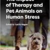 The Impact of Therapy and Pet Animals on Human Stress (EPUB)