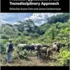 One Health Case Studies: Practical Applications of the Transdisciplinary Approach (EPUB) One Health Case Studies: Practical Applications of the Transdisciplinary Approach (EPUB)