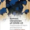 Romani Chronicles of COVID-19: Testimonies of Harm and Resilience (New Directions in Romani Studies, 6) (EPUB) Romani Chronicles of COVID-19: Testimonies of Harm and Resilience (New Directions in Romani Studies, 6) (EPUB)