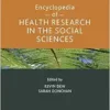 Encyclopedia of Health Research in the Social Sciences (Elgar Encyclopedias in the Social Sciences series) (PDF)