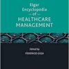 Elgar Encyclopedia of Healthcare Management (Elgar Encyclopedias in Business and Management series) (PDF) Elgar Encyclopedia of Healthcare Management (Elgar Encyclopedias in Business and Management series) (PDF)