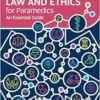 Law and Ethics for Paramedics: An Essential Guide, 3rd Edition (PDF)