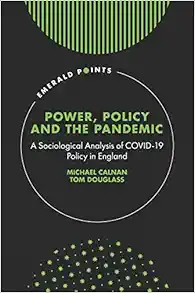 Power, Policy and the Pandemic: A Sociological Analysis of COVID-19 Policy in England (Emerald Points) (EPUB)