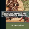 Medieval Syphilis and Treponemal Disease (Past Imperfect) (PDF) Medieval Syphilis and Treponemal Disease (Past Imperfect) (PDF)