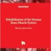 Rehabilitation of the Human Bone-Muscle System (PDF)