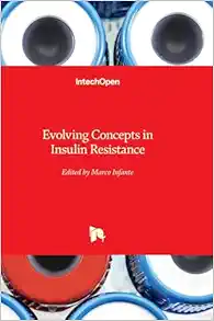 Evolving Concepts in Insulin Resistance (PDF)