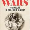 Vaccination Wars: Cornwall in the Nineteenth Century (PDF )