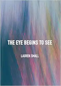 The Eye Begins to See (PDF)